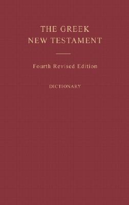 Greek New Testament, 4th Edition with Critical Apparatus