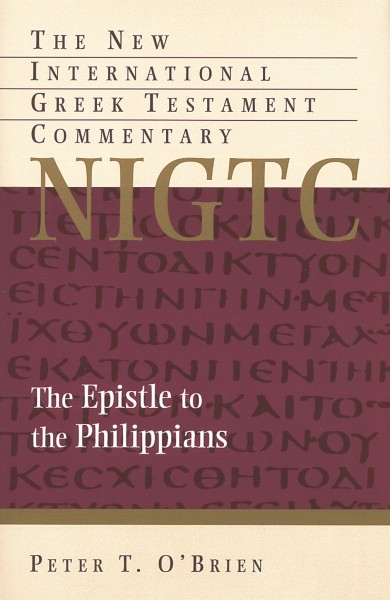 Philippians: New International Greek Testament Commentary Series (NIGTC)
