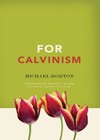 For Calvinism