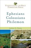 Understanding the Bible Commentary - Ephesians, Colossians, and Philemon