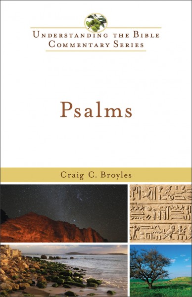 Understanding the Bible Commentary Series - Psalms