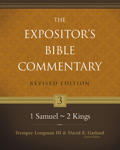 Expositor's Bible Commentary - Revised (Vol. 3: 1 Samuel-2 Kings)