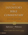 Expositor's Bible Commentary - Revised (Vol. 12: Ephesians-Philemon)
