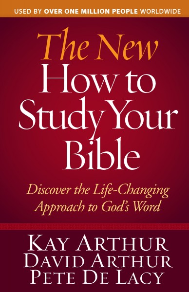 The New How to Study Your Bible