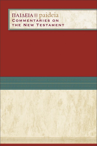 Paideia: Commentaries on the New Testament (10 Vols.)
