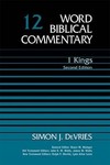 Word Biblical Commentary: Volume 12: 1 Kings, Rev. Ed. (WBC)