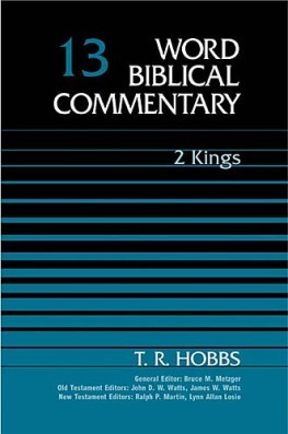 Word Biblical Commentary: Volume 13: 2 Kings (WBC)