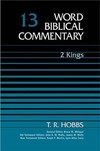 Word Biblical Commentary: Volume 13: 2 Kings (WBC)