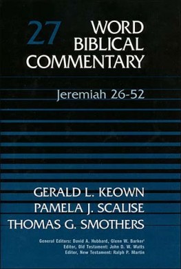 Word Biblical Commentary: Volume 27: Jeremiah 26–52 (WBC)