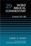 Word Biblical Commentary: Volume 29: Ezekiel 20–48 (WBC)