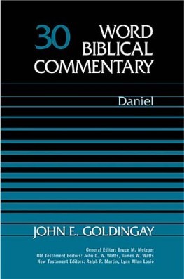 Word Biblical Commentary: Volume 30: Daniel (WBC)