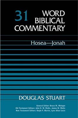 Word Biblical Commentary: Volume 31: Hosea-Jonah (WBC)