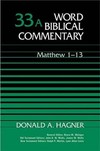 Word Biblical Commentary: Volume 33a: Matthew 1–13 (WBC)