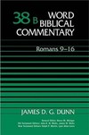 Word Biblical Commentary: Volume 38b: Romans 9–16 (WBC)