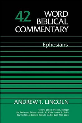 Word Biblical Commentary: Volume 42: Ephesians (WBC)