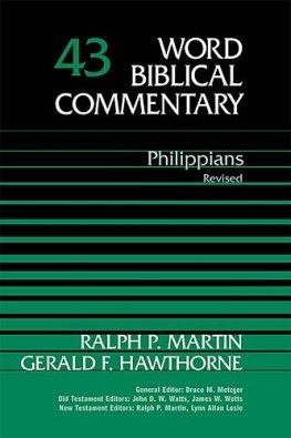 Word Biblical Commentary: Volume 43: Philippians, Rev. Ed. (WBC)