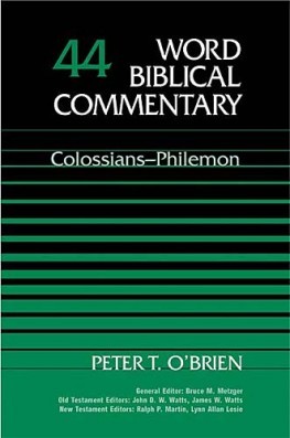 Word Biblical Commentary: Volume 44: Colossians, Philemon (WBC)