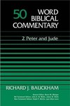 Word Biblical Commentary: Volume 50: Jude, 2 Peter (WBC)
