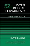 Word Biblical Commentary: Volume 52c: Revelation 17–22 (WBC)