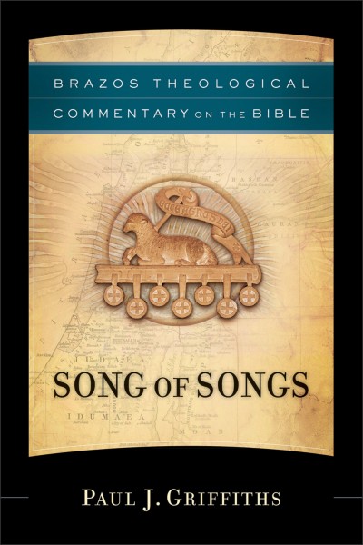 Brazos Theological Commentary: Song of Songs (BTC)
