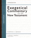 Zondervan Exegetical Commentary on the New Testament: Ephesians — ZECNT