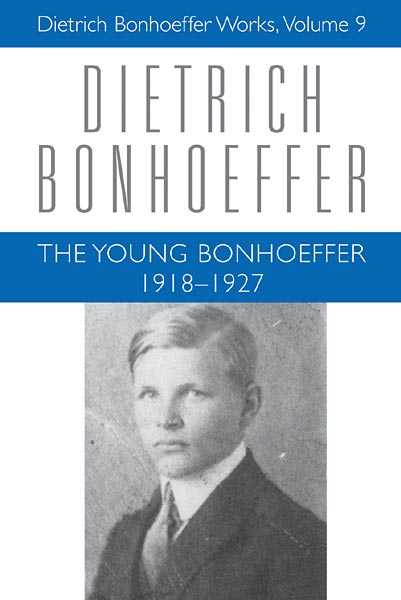 The Young Bonhoeffer: 1918-1927