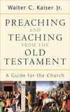 Preaching and Teaching from the Old Testament