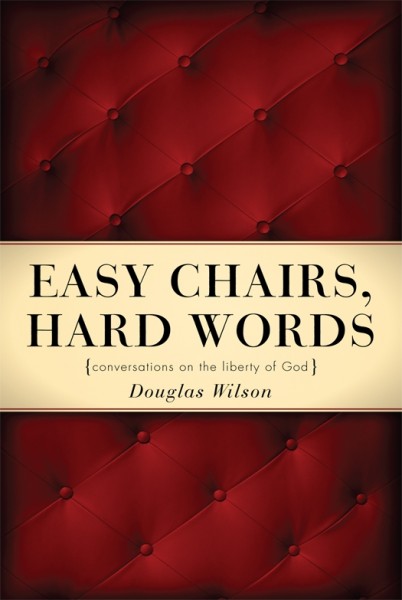 Easy Chairs, Hard Words: Conversations on the Liberty of God