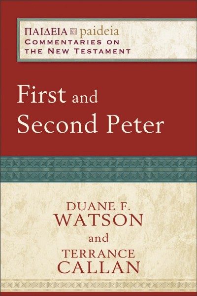 Paideia: Commentaries on the New Testament — 1&2 Peter (PAI)