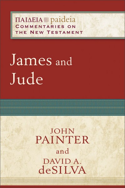 Paideia: Commentaries on the New Testament — James and Jude (PAI)