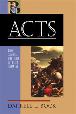 Acts: Baker Exegetical Commentary on the New Testament (BECNT)