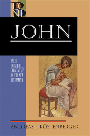 Baker Exegetical Commentary on the New Testament: John