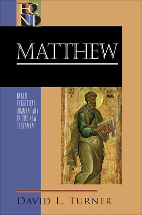 Matthew: Baker Exegetical Commentary on the New Testament (BECNT)