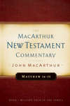 Matthew 16-23 MacArthur New Testament Commentary