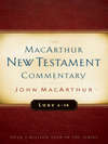 Luke 6-10 MacArthur New Testament Commentary