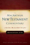 Revelation 12-22 MacArthur New Testament Commentary