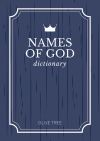 Olive Tree Names of God Dictionary