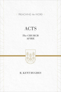 Preaching the Word - Acts