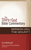 Sermon on the Mount : Story of God Bible Commentary (SGBC)