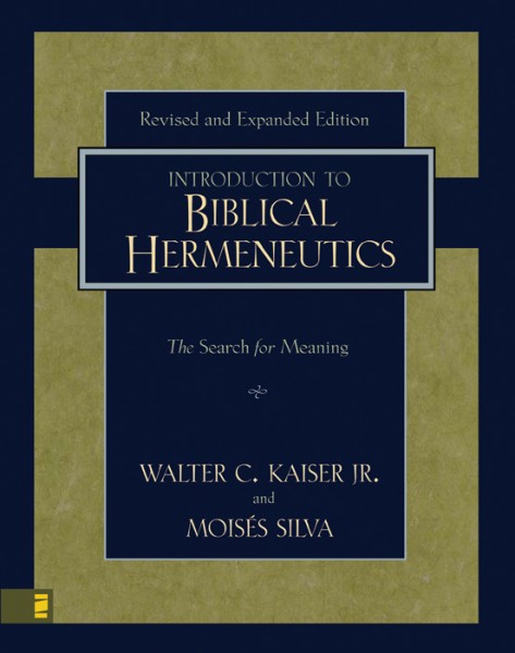 Introduction to Biblical Hermeneutics, An