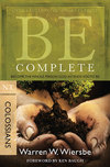 BE Complete (Wiersbe BE Series - Colossians)