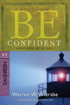 BE Confident (Wiersbe BE Series - Hebrews)