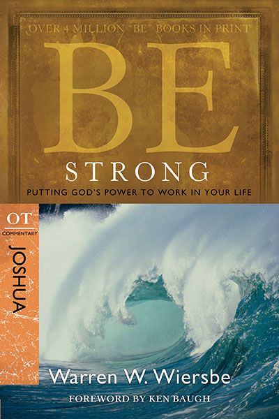 BE Strong (Wiersbe BE Series - Joshua)