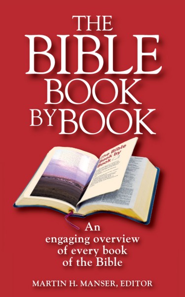 The Bible Book by Book: An Engaging Overview of Every Book of the Bible (CLC Bible Companion)