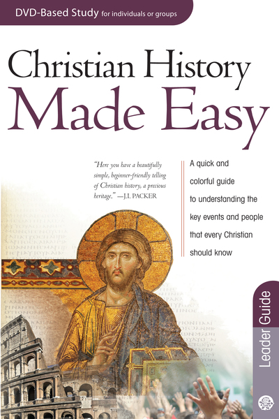 Christian History Made Easy Leader Guide