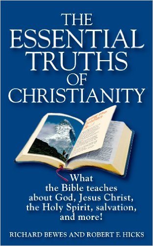 Essential Truths of Christianity, The (CLC Bible Companion)