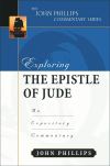 John Phillips Commentary Series - Exploring Jude