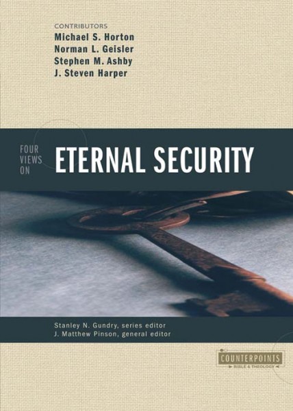 Counterpoints: Four Views on Eternal Security