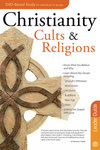 Christianity, Cults and Religions Leader Guide