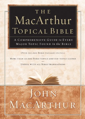 MacArthur Topical Bible